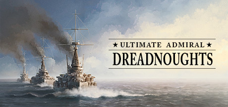 Steam header art for Ultimate Admiral: Dreadnoughts