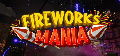 Steam header art for Fireworks Mania - An Explosive Simulator