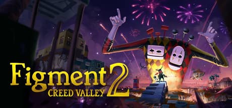 Steam header art for Figment 2: Creed Valley