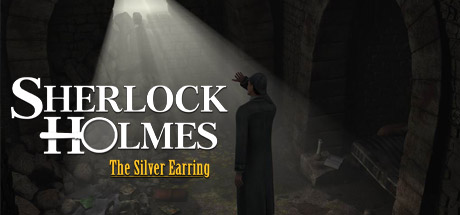 Steam header art for Sherlock Holmes: The Secret of the Silver Earring