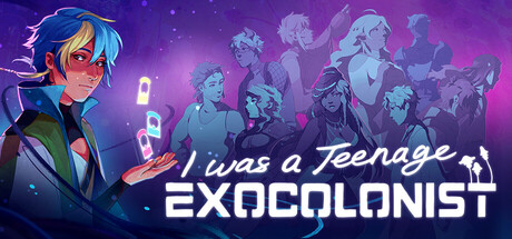 Steam header art for I Was a Teenage Exocolonist