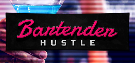 Steam header art for Bartender Hustle