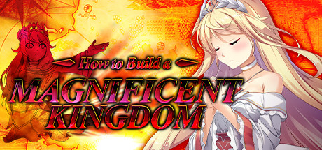 Steam header art for How to Build a Magnificent Kingdom