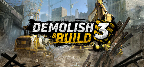 Steam header art for Demolish & Build 3