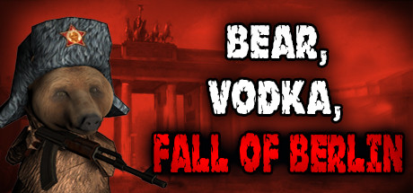 Steam header art for BEAR, VODKA, FALL OF BERLIN! 🐻
