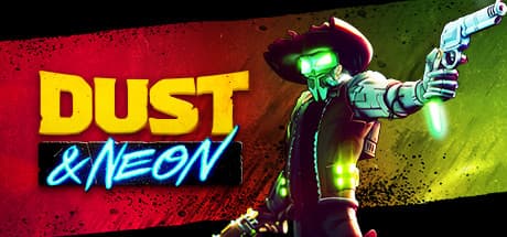 Steam header art for Dust & Neon
