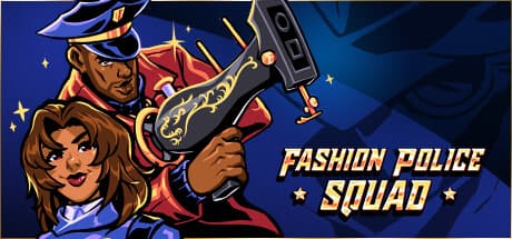 Steam header art for Fashion Police Squad