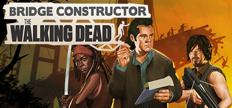 Steam header art for Bridge Constructor: The Walking Dead