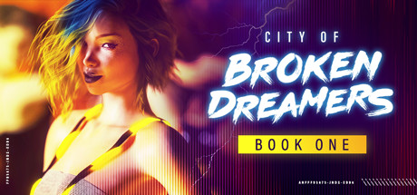 Steam header art for City of Broken Dreamers: Book One