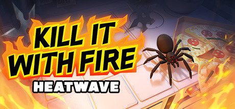 Steam header art for Kill It With Fire: HEATWAVE