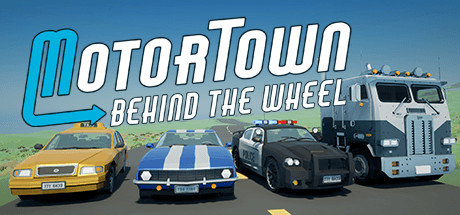Steam header art for Motor Town: Behind The Wheel