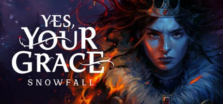 Steam header art for Yes, Your Grace: Snowfall