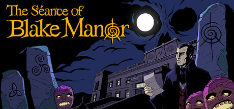 Steam header art for The Séance of Blake Manor