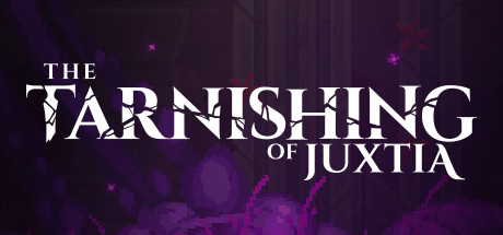 Steam header art for The Tarnishing of Juxtia