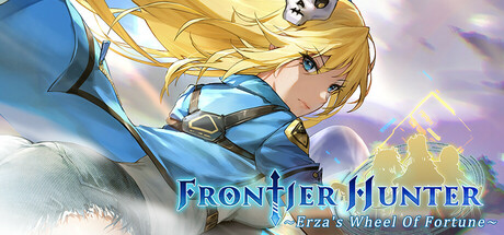 Steam header art for Frontier Hunter: Erza’s Wheel of Fortune