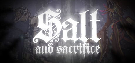 Steam header art for Salt and Sacrifice