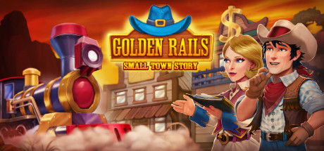 Steam header art for Golden Rails: Small Town Story