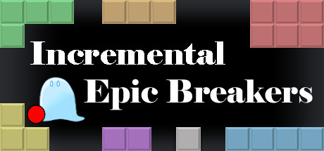 Steam header art for Incremental Epic Breakers