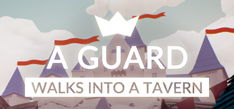 Steam header art for a guard walks into a tavern
