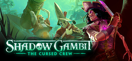 Steam header art for Shadow Gambit: The Cursed Crew