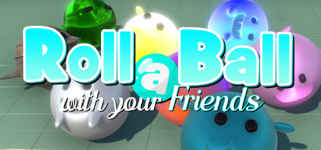 Steam header art for Roll a Ball With Your Friends