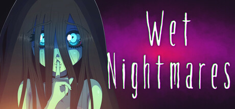 Steam header art for Wet Nightmares