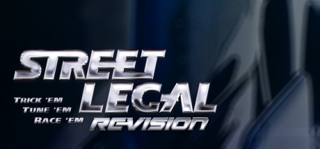 Steam header art for Street Legal 1: REVision