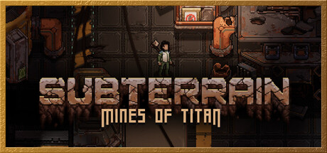 Steam header art for Subterrain: Mines of Titan