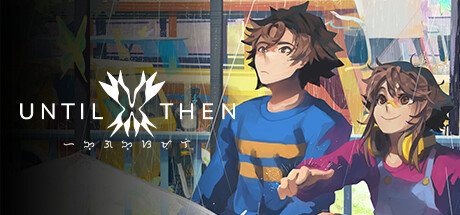 Steam header art for Until Then