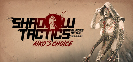 Steam header art for Shadow Tactics: Aiko's Choice
