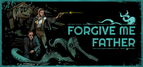 Steam header art for Forgive Me Father