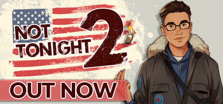 Steam header art for Not Tonight 2