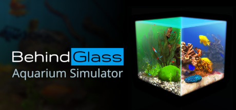 Steam header art for Behind Glass: Aquarium Simulator