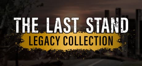 Steam header art for The Last Stand Legacy Collection
