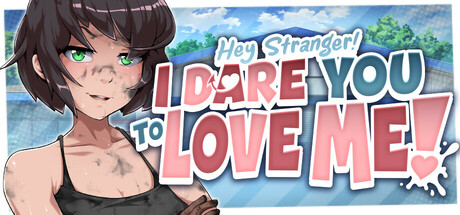 Steam header art for Hey Stranger! I Dare You to Love Me!