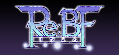 Steam header art for Re:BF