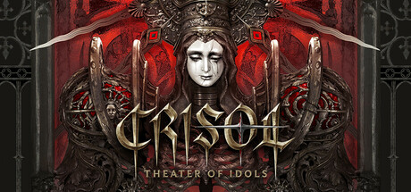 Steam header art for Crisol: Theater of Idols