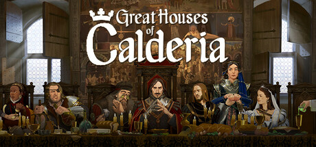 Steam header art for Great Houses of Calderia