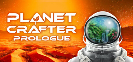 Steam header art for The Planet Crafter: Prologue