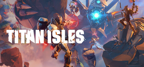 Steam header art for Titan Isles