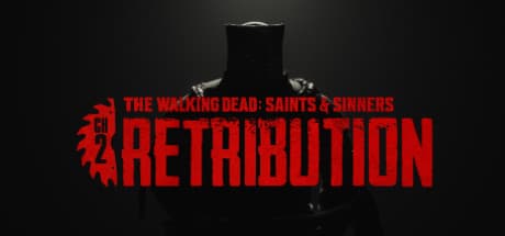 Steam header art for The Walking Dead: Saints & Sinners - Chapter 2: Retribution
