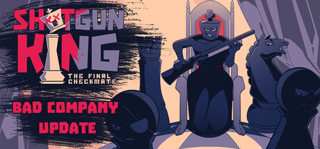Steam header art for Shotgun King: The Final Checkmate