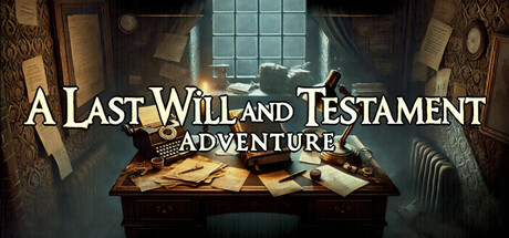Steam header art for A Last will and Testament: Adventure