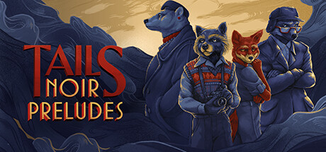 Steam header art for Tails Noir Preludes