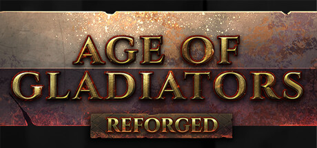 Steam header art for Age of Gladiators Reforged