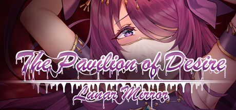 Steam header art for Lunar Mirror:The Pavilion of Desire