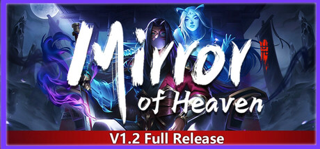 Steam header art for Mirror of Heaven