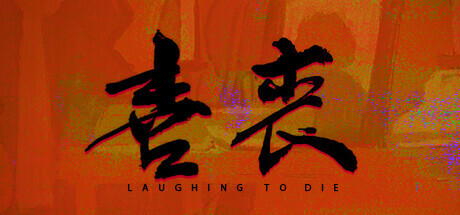 Steam header art for Laughing to Die