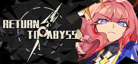 Steam header art for Return to abyss 重返深渊