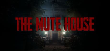 Steam header art for THE MUTE HOUSE